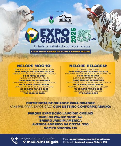 Expogrande, em Campo Grande (MS), é ‘exposição ouro’ dos Rankings Nelore Mocho e Nelore Pelagens